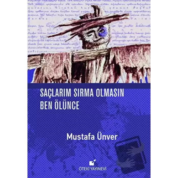 Saçlarım Sırma Olmasın Ben Ölünce (Ciltli)