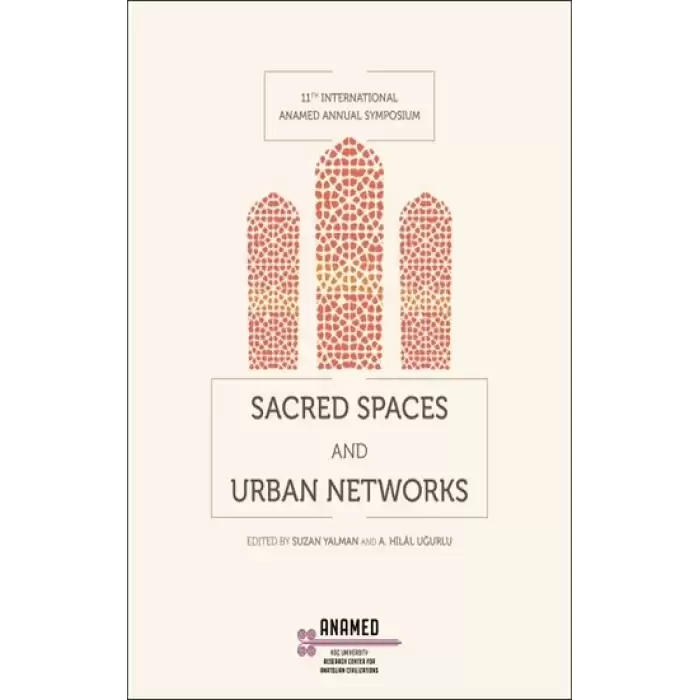 Sacred Spaces and Urban Networks