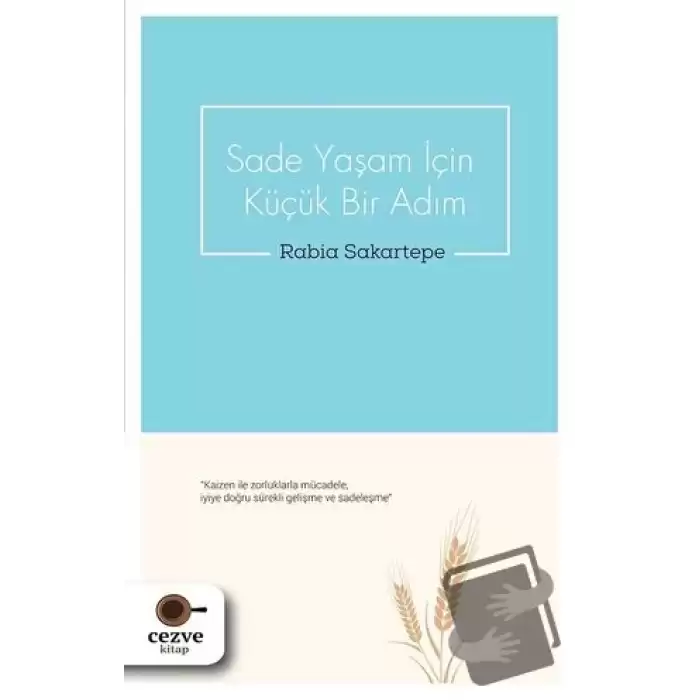 Sade Yaşam İçin Küçük Bir Adım