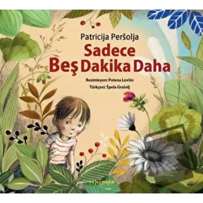 Sadece Beş Dakika Daha