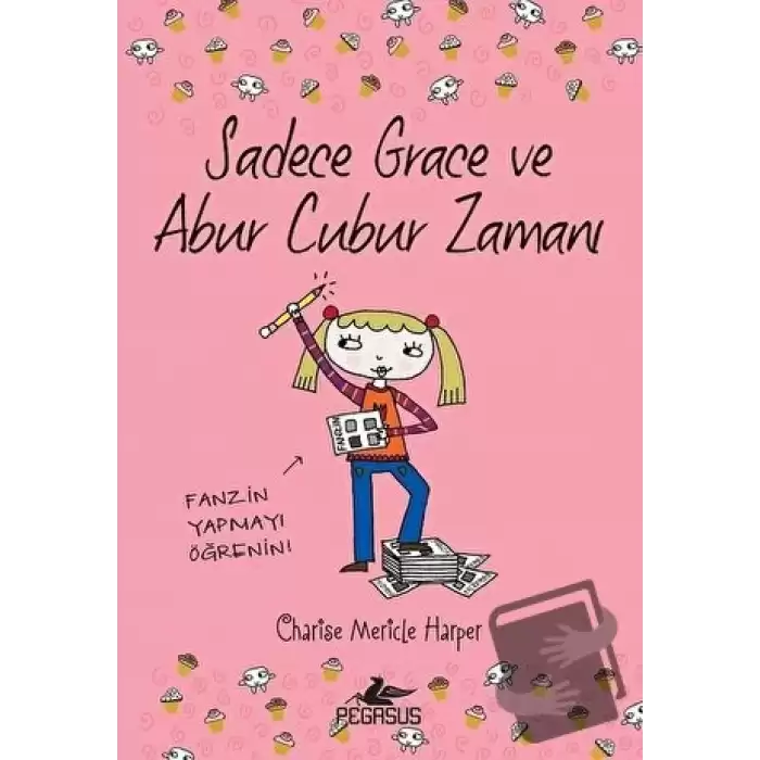 Sadece Grace ve Abur Cubur Zamanı 5. Kitap