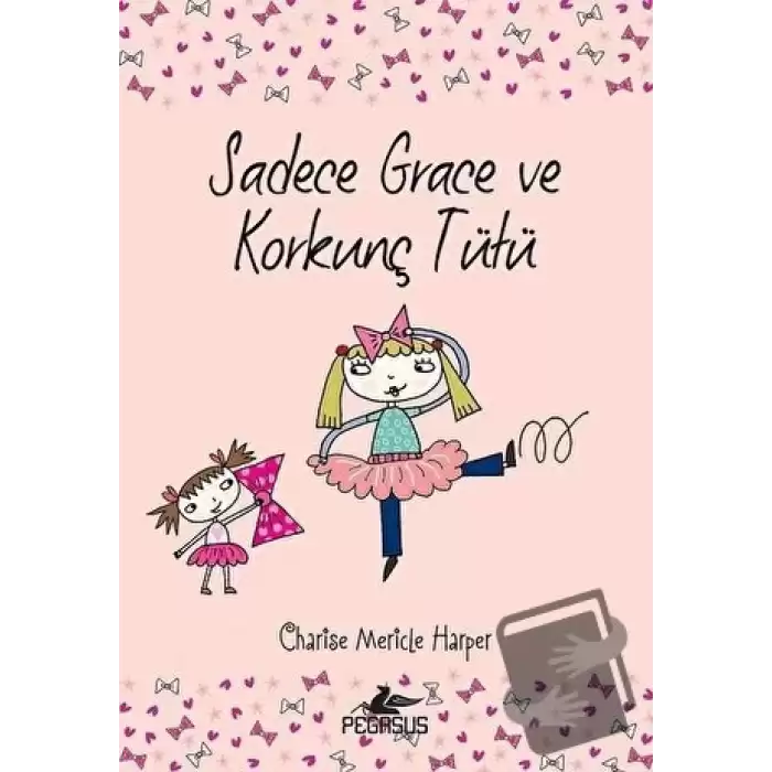 Sadece Grace ve Korkunç Tütü 6. Kitap