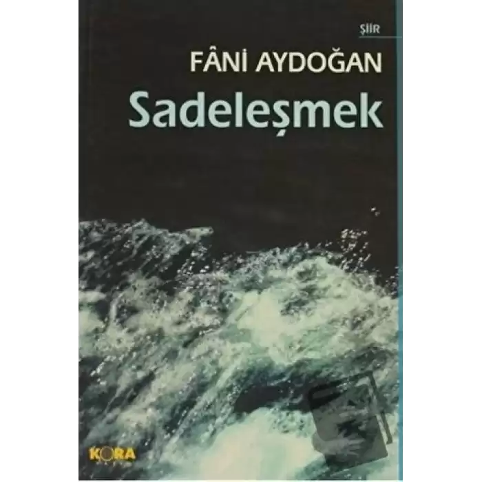 Sadeleşmek