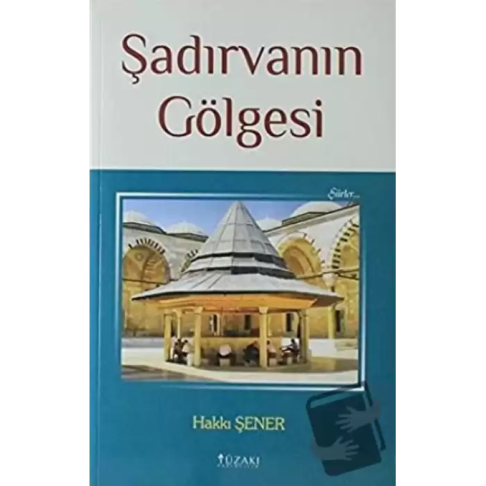 Şadırvanın Gölgesi