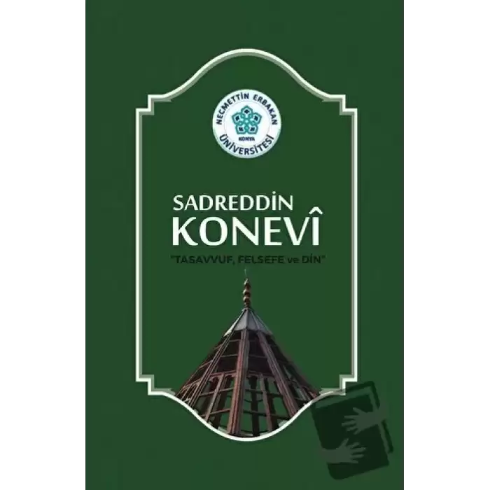 Sadreddin Konevi Tasavvuf, Felsefe ve Din