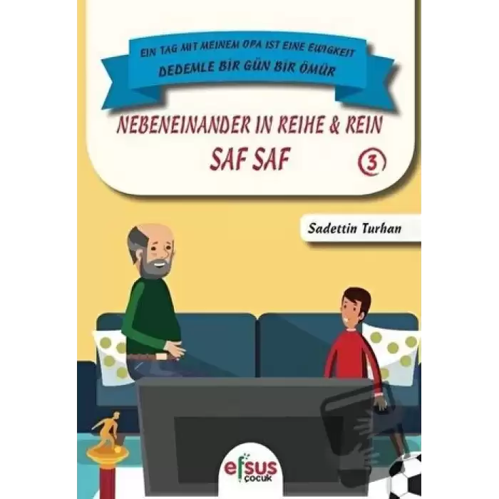 Saf Saf - Nebeneinander İn Reihe Rein