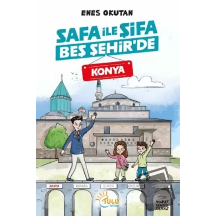 Safa İle Şifa Beş Şehir’de Konya