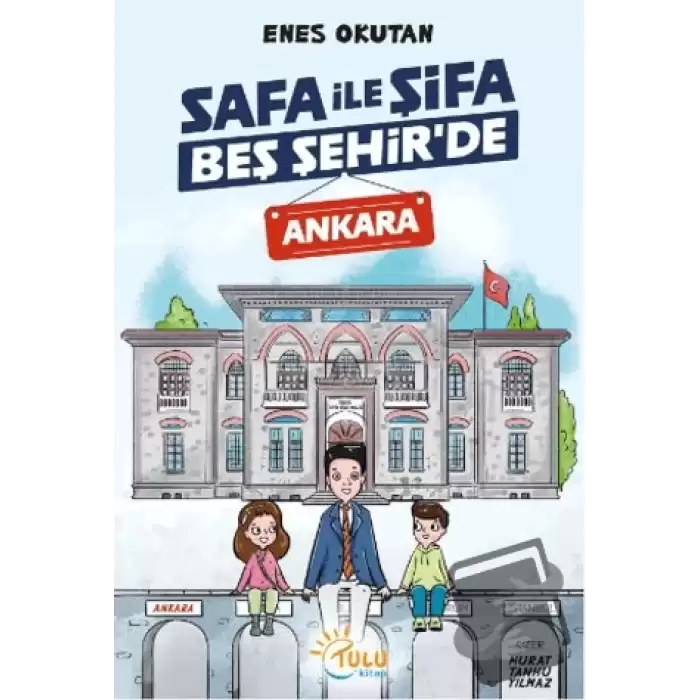 Safa İle Şifa Beş Şehir’de Ankara