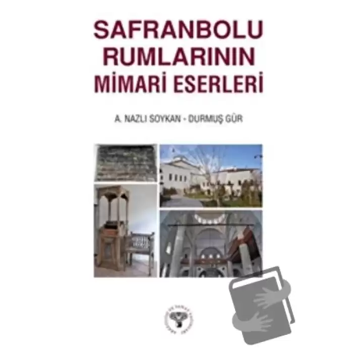 Safranbolu Rumlarının Mimari Eserleri