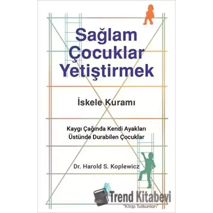 Sağlam Çocuklar Yetiştirmek