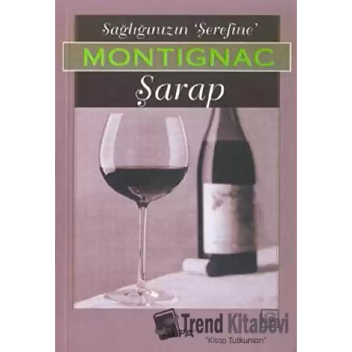 Sağlığınızın Şerefine Şarap