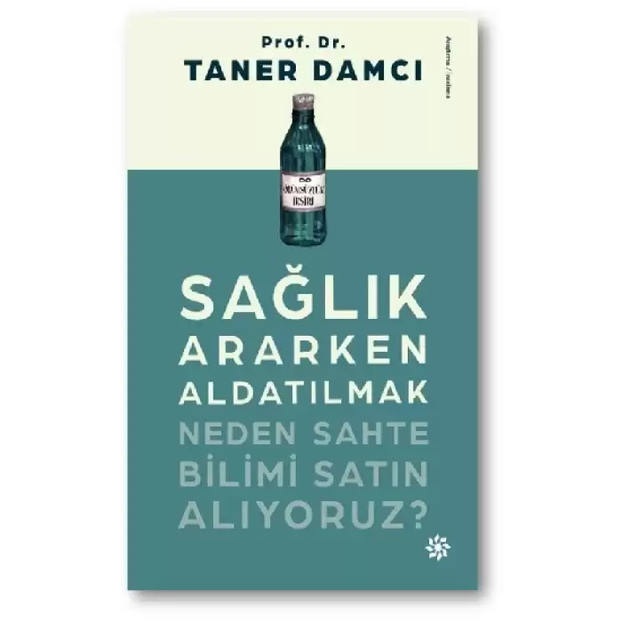 Sağlık Ararken Aldatılmak