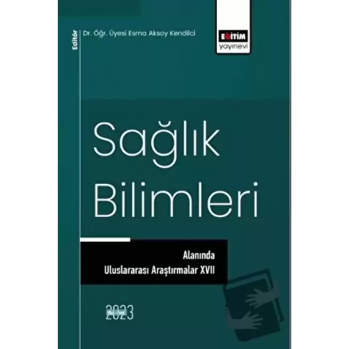 Sağlık Bilimleri Alanında Uluslararası Araştırmalar 17