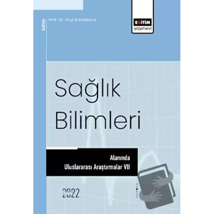 Sağlık Bilimleri Alanında Uluslararası Araştırmalar 7