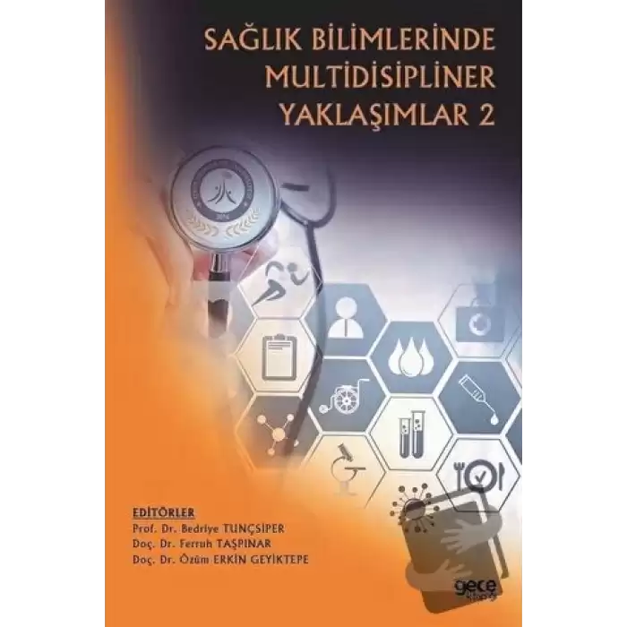 Sağlık Bilimlerinde Multidisipliner Yaklaşımlar 2