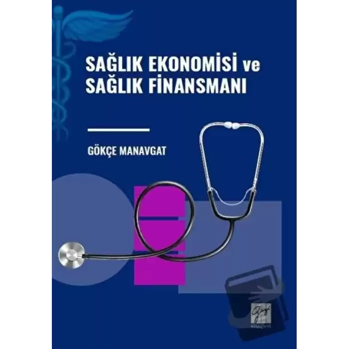 Sağlık Ekonomisi ve Sağlık Finansmanı