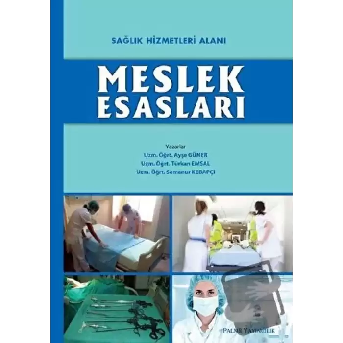 Sağlık Hizmetleri Alanı Meslek Esasları