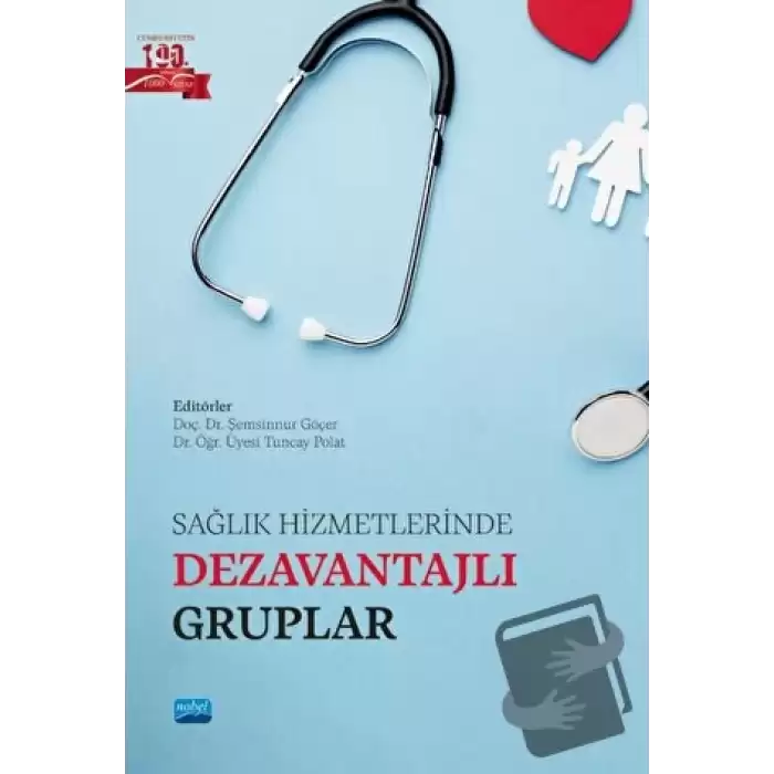 Sağlık Hizmetlerinde Dezavantajlı Gruplar