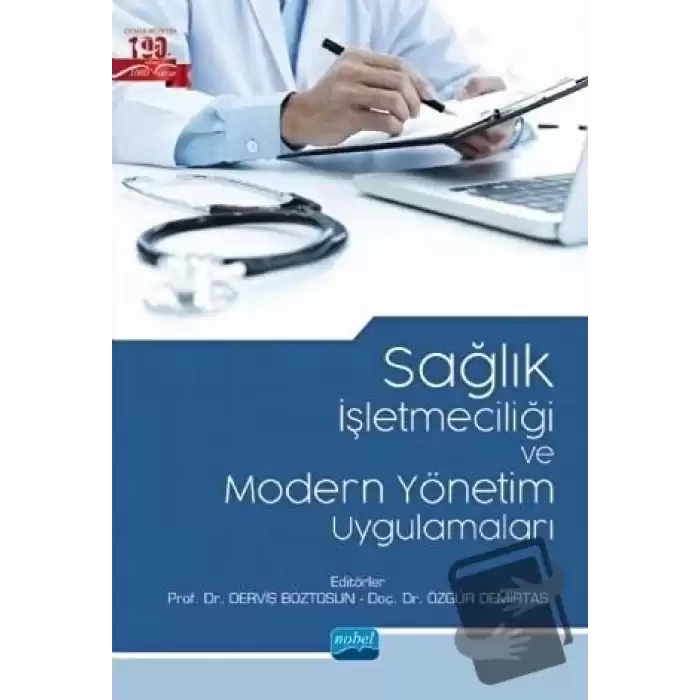 Sağlık İşletmeciliği ve Modern Yönetim Uygulamaları