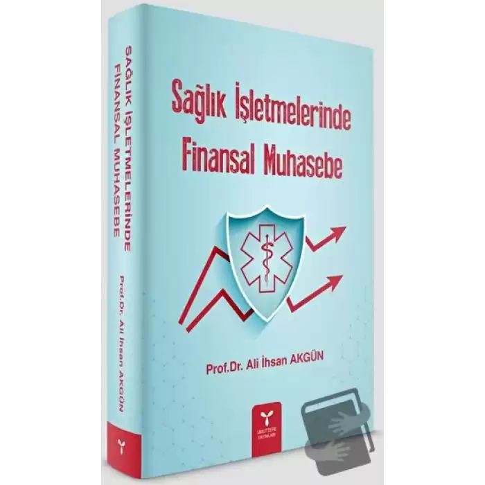 Sağlık İşletmelerinde Finansal Muhasebe