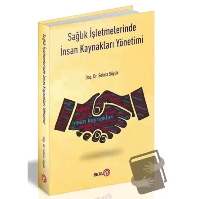 Sağlık İşletmelerinde İnsan Kaynakları Yönetimi