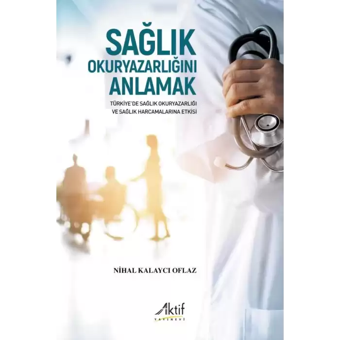 Sağlık Okuryazarlığını Anlamak