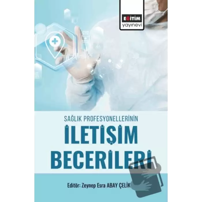 Sağlık Profesyonellerinin İletişim Becerileri