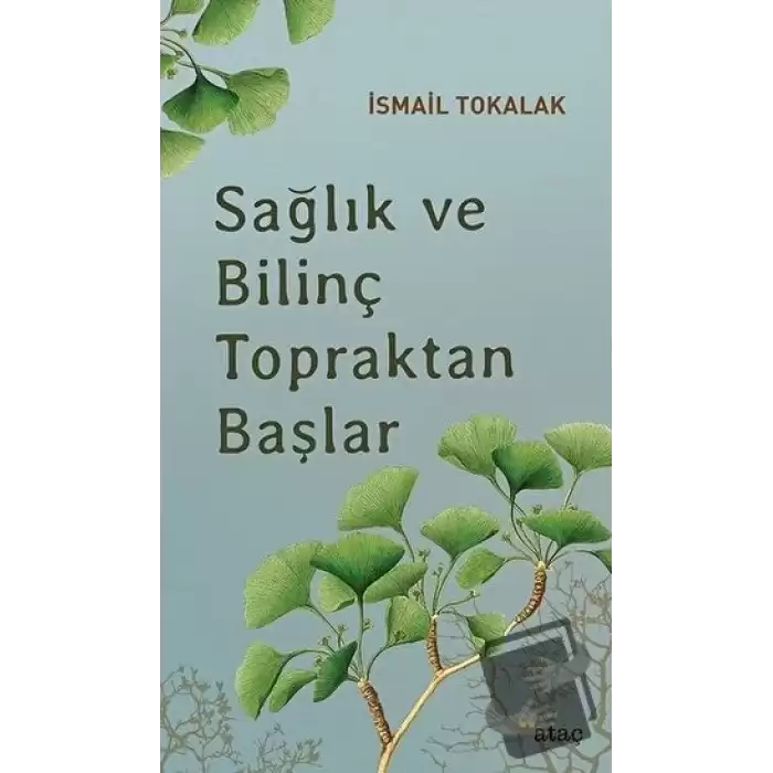 Sağlık ve Bilinç Topraktan Başlar