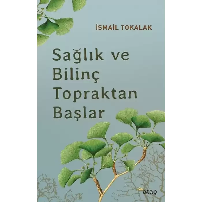 Sağlık ve Bilinç Topraktan Başlar