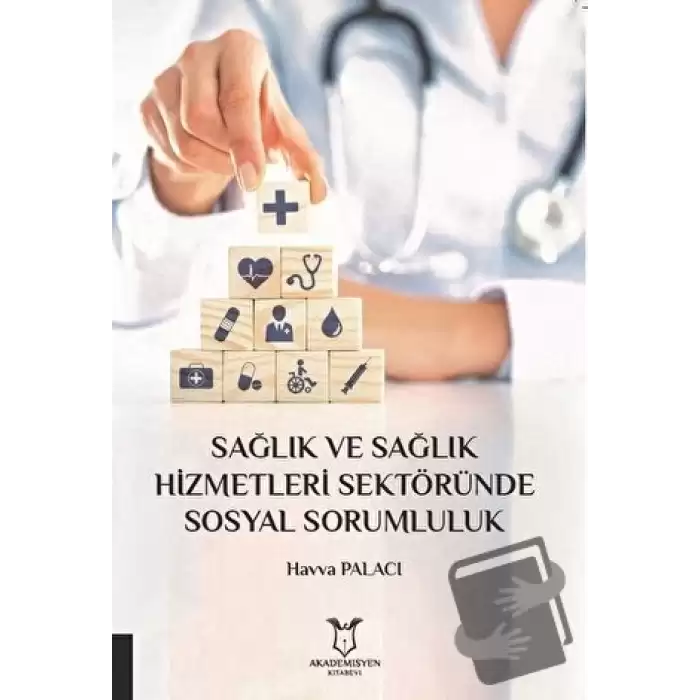 Sağlık ve Sağlık Hizmetleri Sektöründe Sosyal Sorumluluk