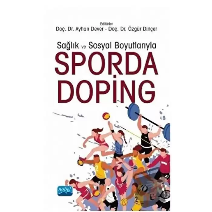 Sağlık ve Sosyal Boyutlarıyla Sporda Doping