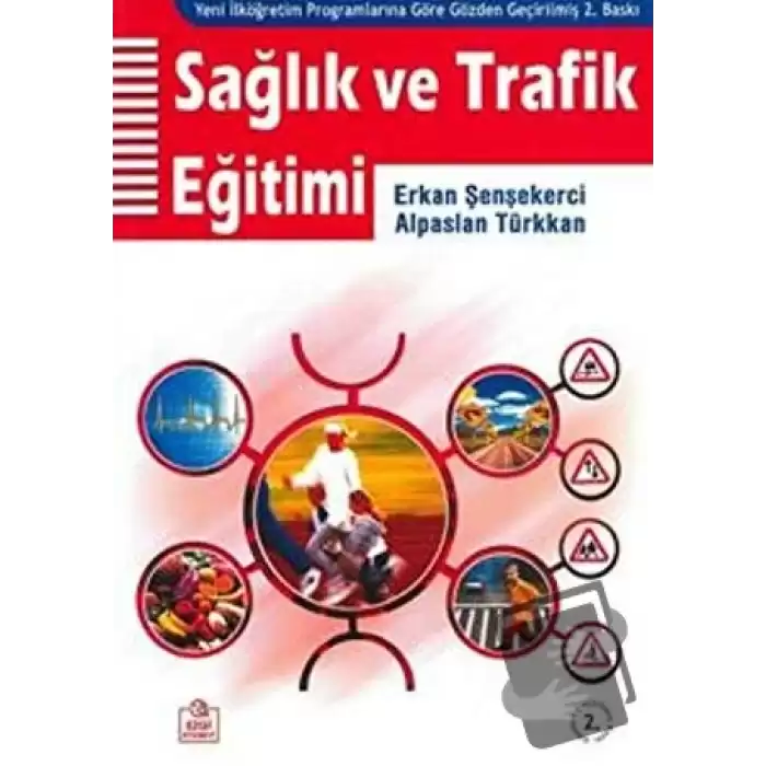 Sağlık ve Trafik Eğitimi