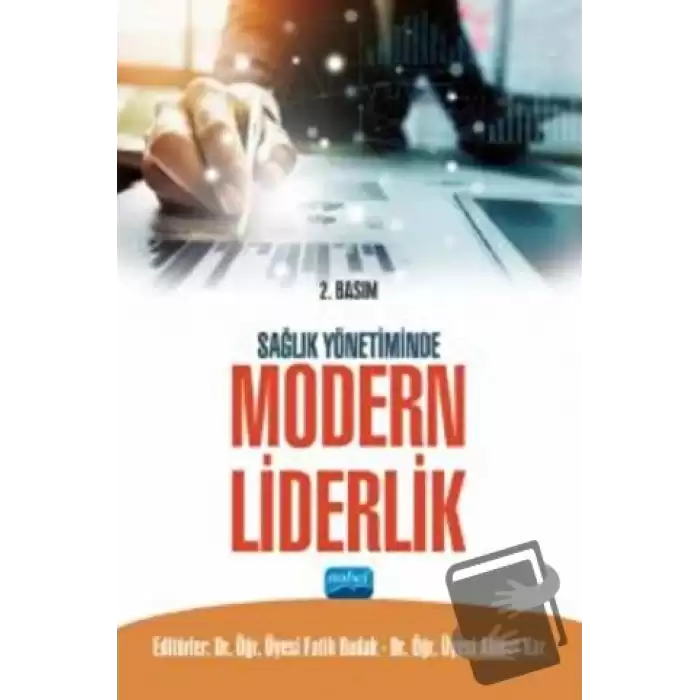 Sağlık Yönetiminde Modern Liderlik