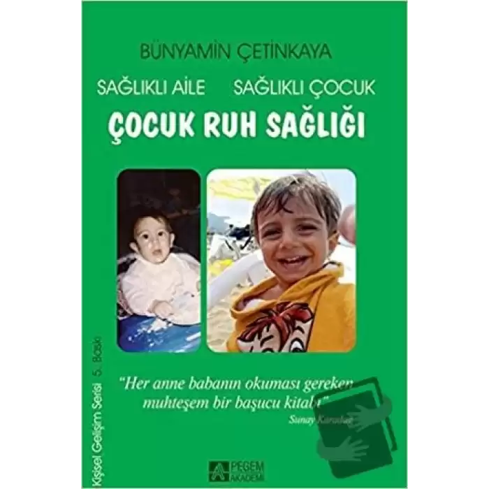 Sağlıklı Aile Sağlıklı Çocuk Çocuk Ruh Sağlığı