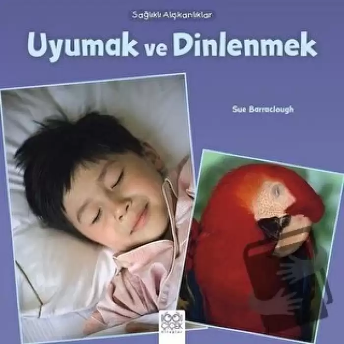 Sağlıklı Alışkanlıklar - Uyumak ve Dinlenmek