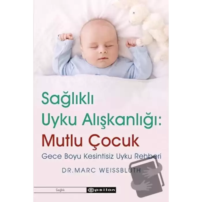 Sağlıklı Uyku Alışkanlığı: Mutlu Çocuk