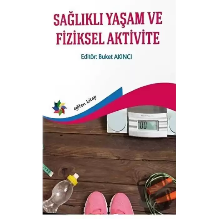 Sağlıklı Yaşam ve Fiziksel Aktivite