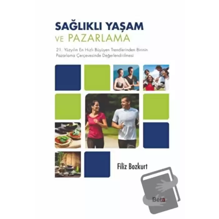 Sağlıklı Yaşam ve Pazarlama