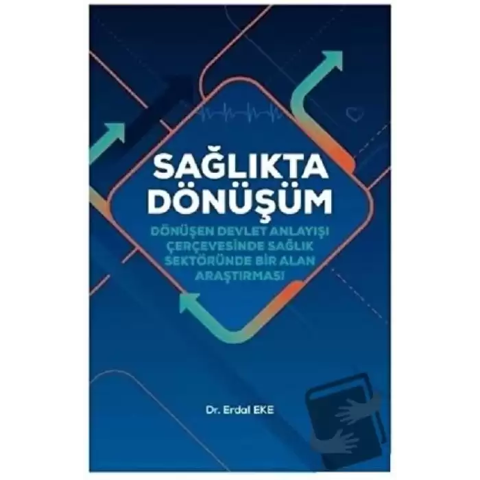 Sağlıkta Dönüşüm