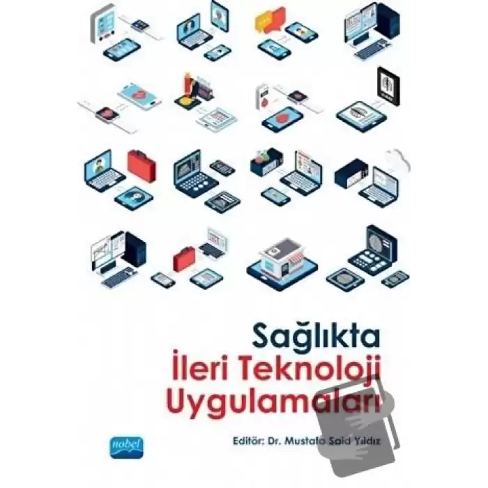 Sağlıkta İleri Teknoloji Uygulamaları