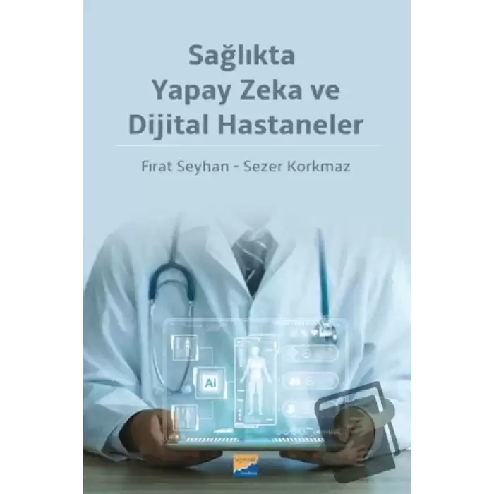 Sağlıkta Yapay Zeka ve Dijital Hastaneler