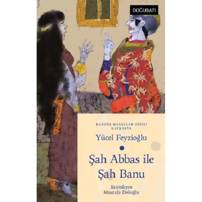 Şah Abbas İle Şah Banu