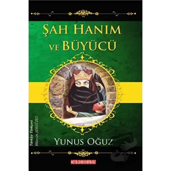 Şah Hanım ve Büyücü