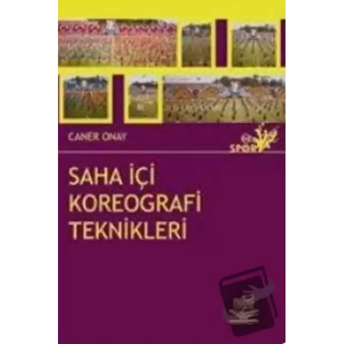 Saha İçi Koreografi Teknikleri