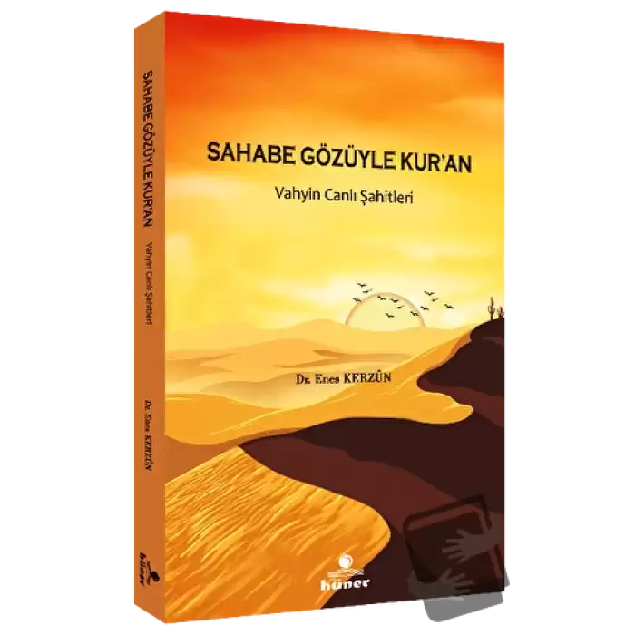 Sahabe Gözüyle Kuran - Vahyin Canlı Şahitleri