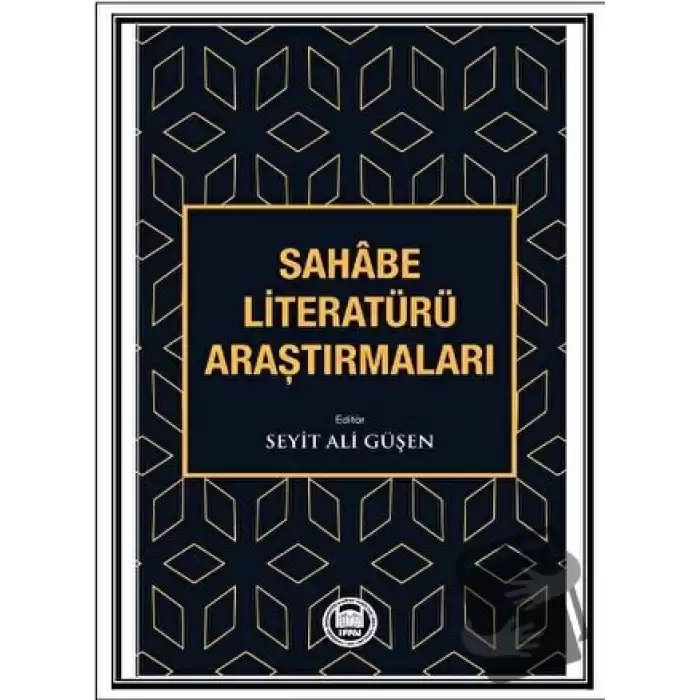 Sahabe Literatürü Araştırmaları