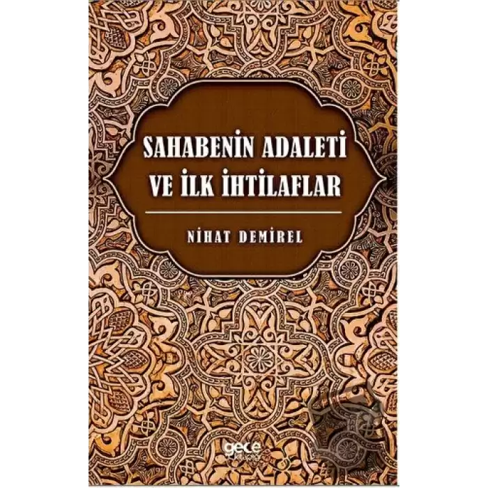 Sahabenin Adaleti ve İlk İhtilaflar