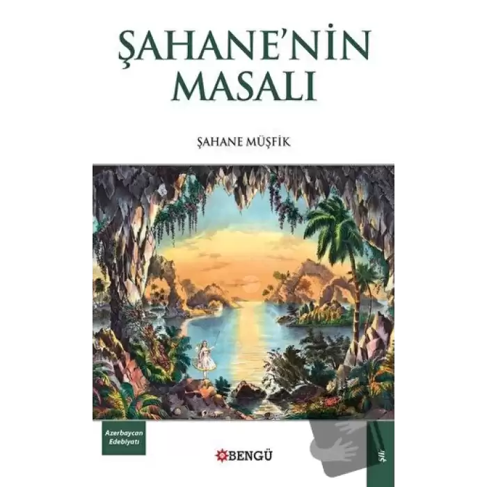 Şahane’nin Masalı