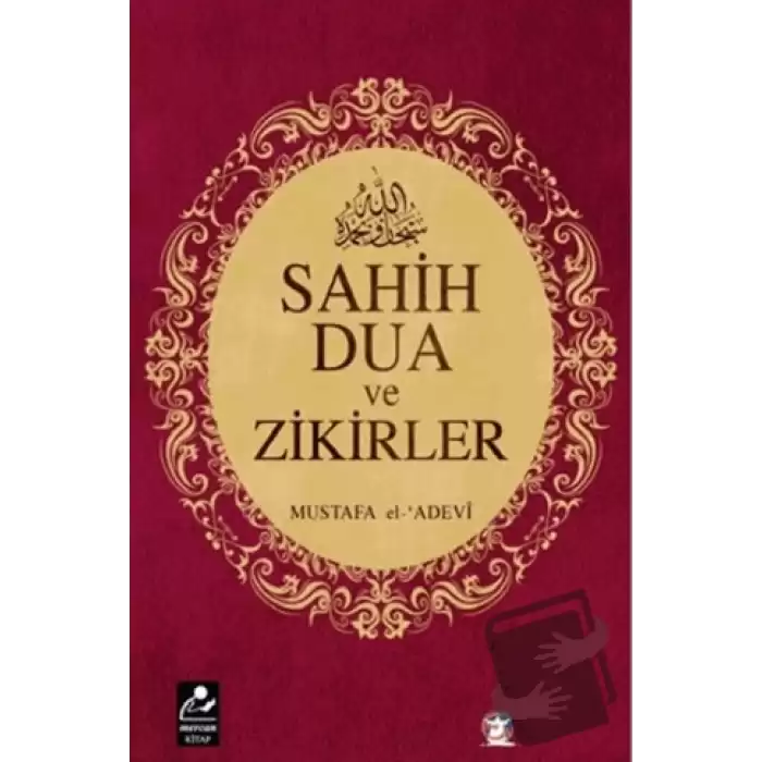 Sahih Dua ve Zikirler