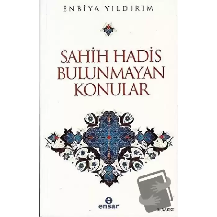 Sahih Hadis Bulunmayan Konular